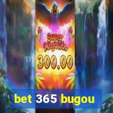 bet 365 bugou